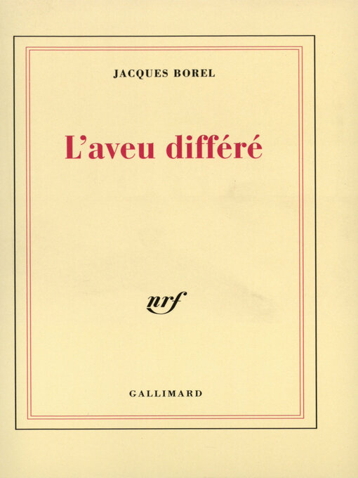 Title details for L'Aveu différé by Jacques Borel - Available